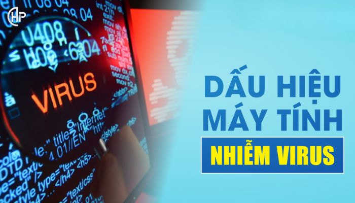 Dấu hiệu máy tính bị nhiễm virus